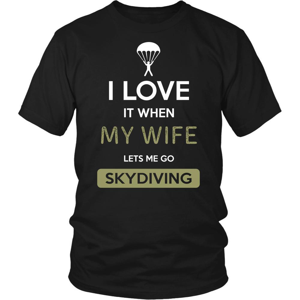 Skydiving Shirt - I love it when my wife lets me go Skydiving - Hobby Gift-T-shirt-Teelime | shirts-hoodies-mugs