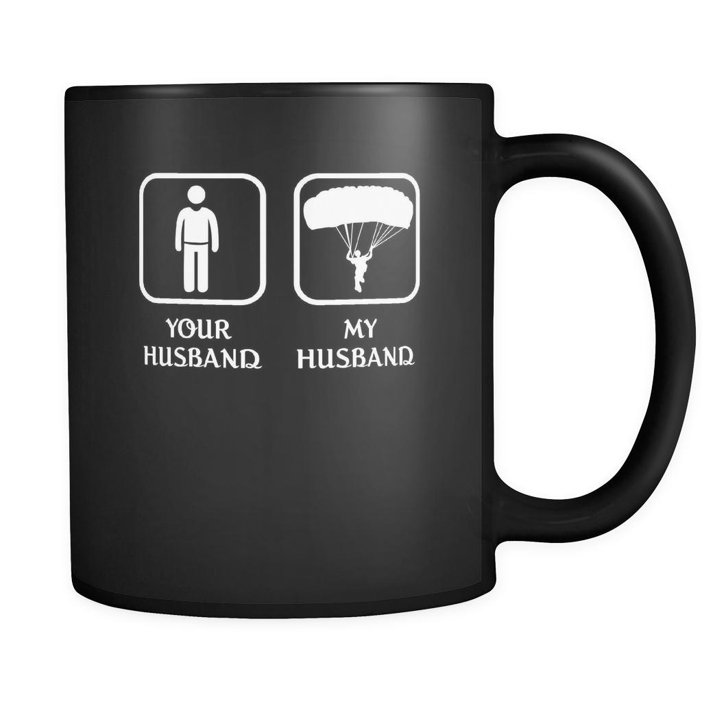 Skydiving - Your husband My husband - 11oz Black Mug-Drinkware-Teelime | shirts-hoodies-mugs