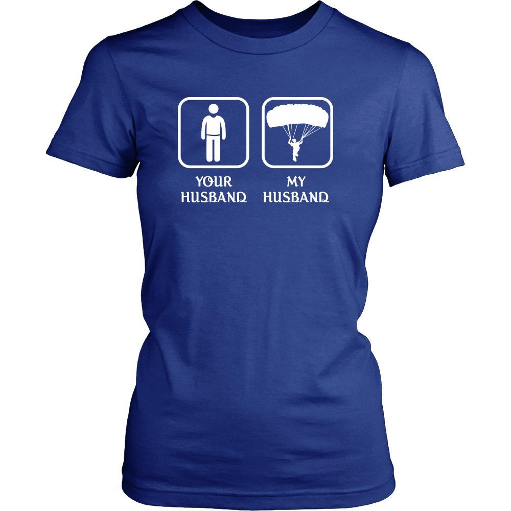 Skydiving - Your husband My husband - Mother's Day Hobby Shirt-T-shirt-Teelime | shirts-hoodies-mugs