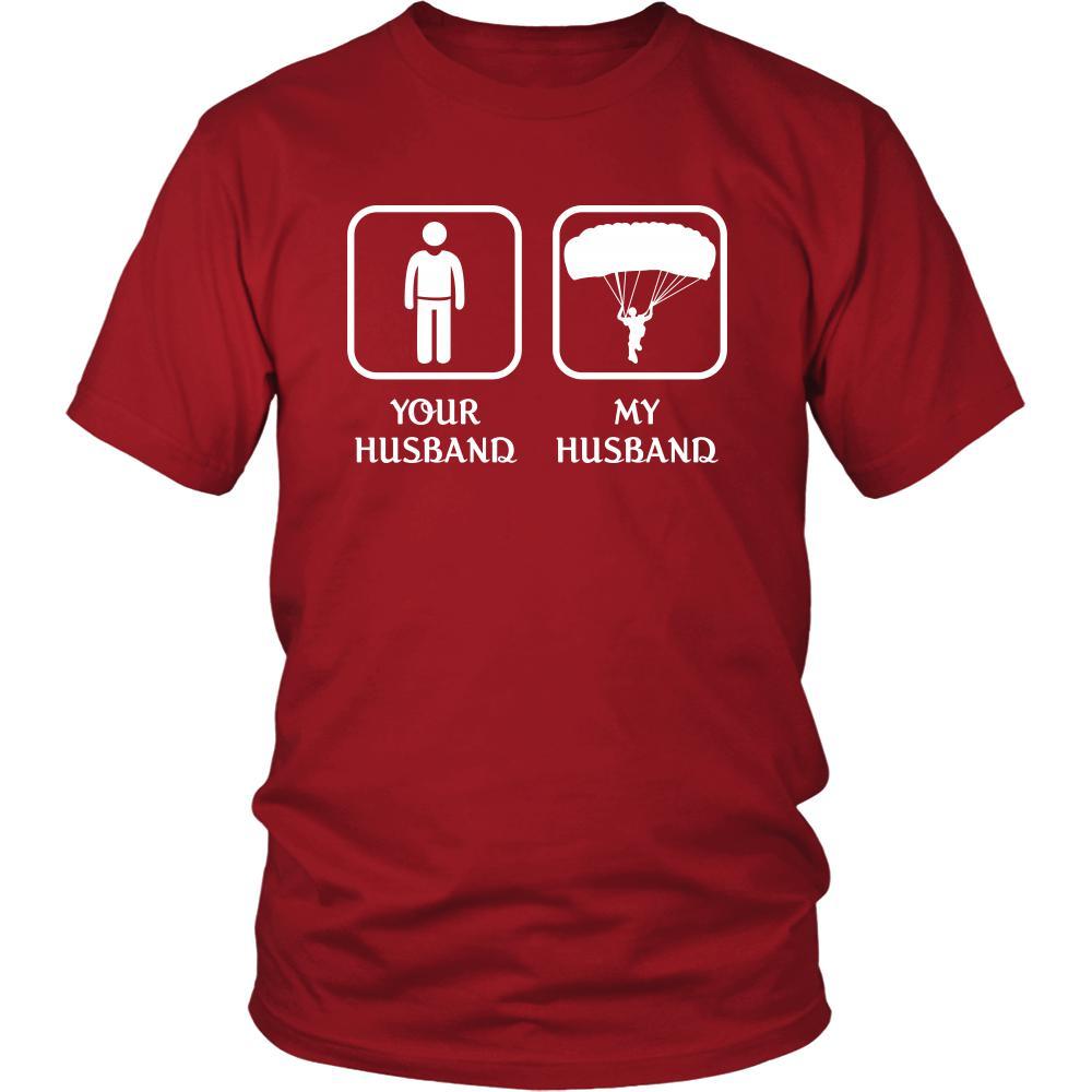 Skydiving -  Your husband My husband - Mother's Day Hobby Shirt