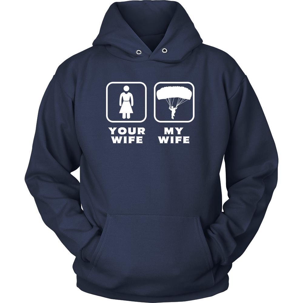 Skydiving - Your wife My wife - Father's Day Hobby Shirt-T-shirt-Teelime | shirts-hoodies-mugs
