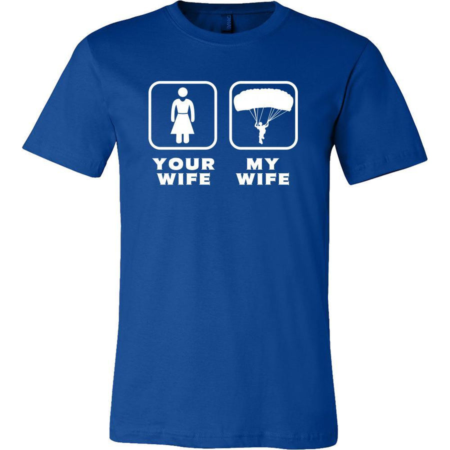 Skydiving - Your wife My wife - Father's Day Hobby Shirt-T-shirt-Teelime | shirts-hoodies-mugs