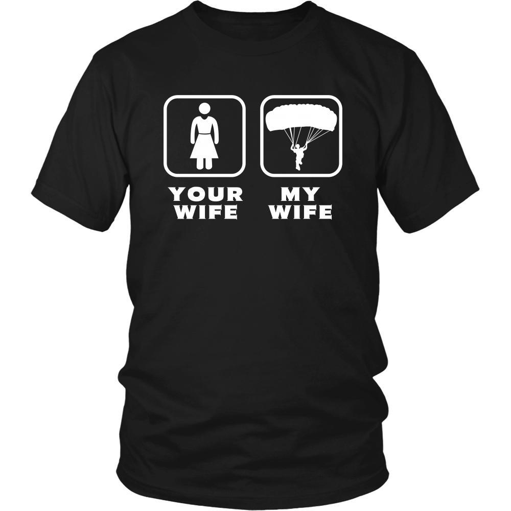 Skydiving - Your wife My wife - Father's Day Hobby Shirt-T-shirt-Teelime | shirts-hoodies-mugs