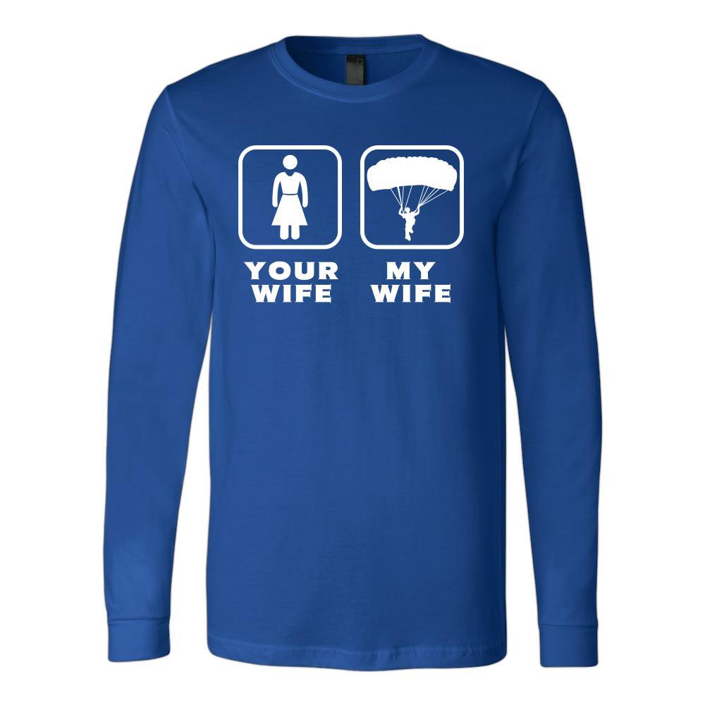 Skydiving - Your wife My wife - Father's Day Hobby Shirt-T-shirt-Teelime | shirts-hoodies-mugs
