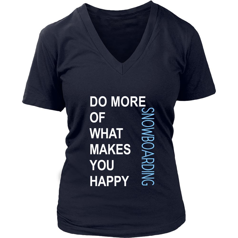 Snowboarding Shirt - Do more of what makes you happy Snowboarding- Hobby Gift-T-shirt-Teelime | shirts-hoodies-mugs