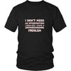 Snowboarding Shirt - I don't need an intervention I realize I have a Snowboarding problem- Hobby Gift-T-shirt-Teelime | shirts-hoodies-mugs
