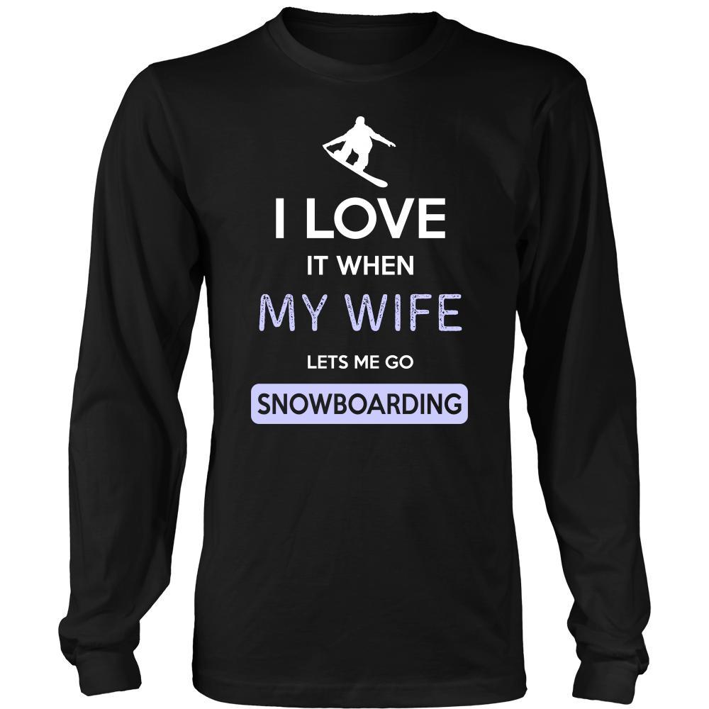 Snowboarding Shirt - I love it when my wife lets me go Snowboarding - Hobby Gift-T-shirt-Teelime | shirts-hoodies-mugs