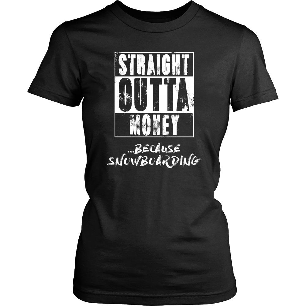 Snowboarding Shirt - Straight outta money ...because Snowboarding- Hobby Gift-T-shirt-Teelime | shirts-hoodies-mugs