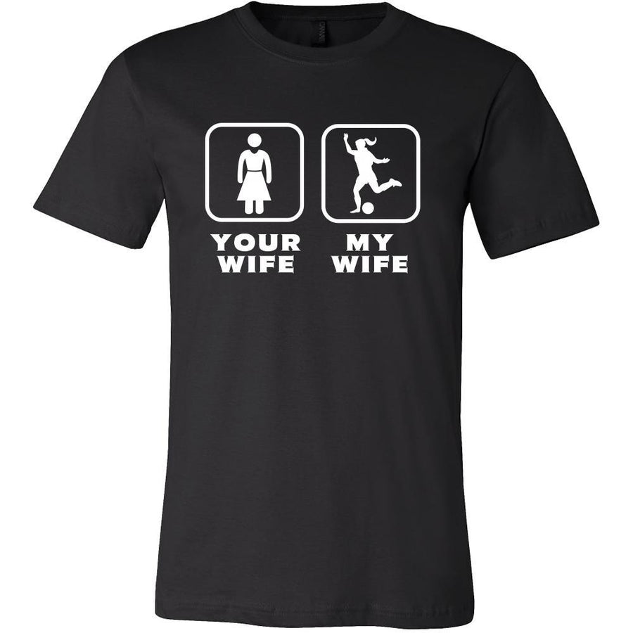 Soccer Player - Your wife My wife - Father's Day Sport Shirt-T-shirt-Teelime | shirts-hoodies-mugs