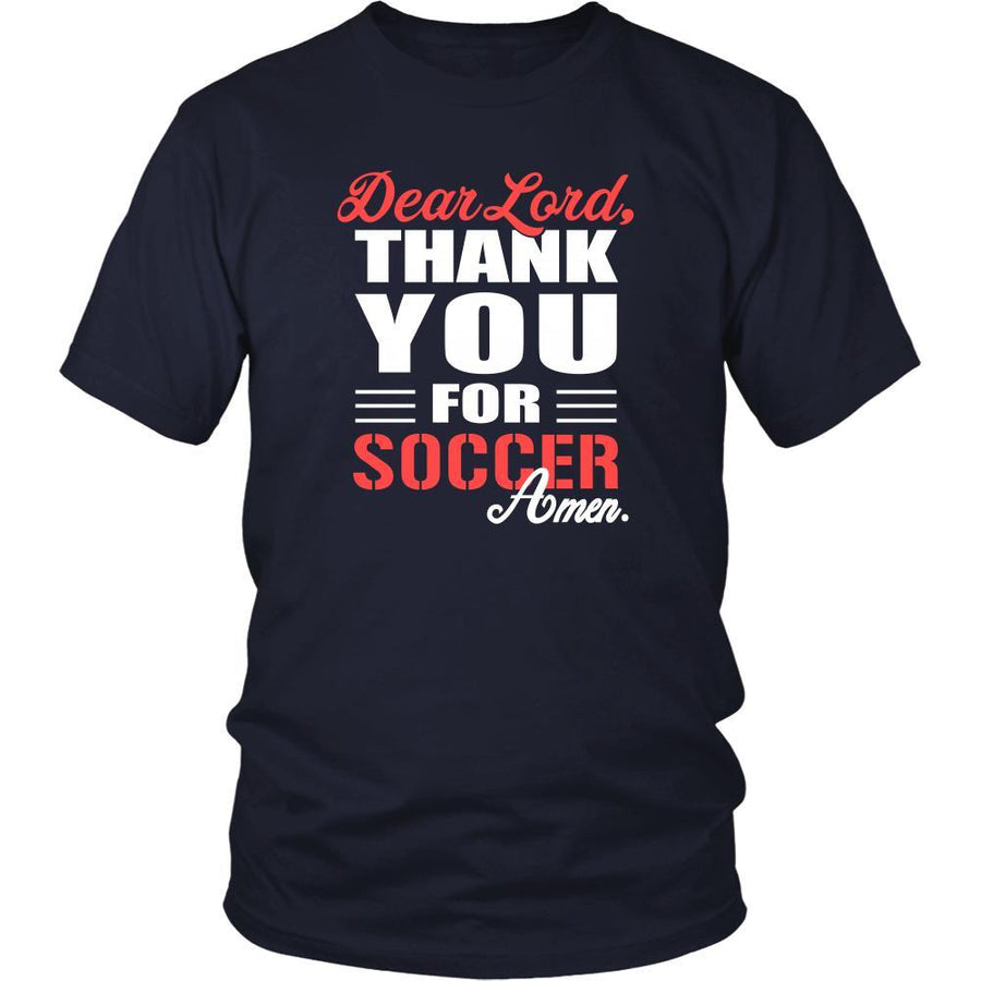Soccer Shirt - Dear Lord, thank you for Soccer Amen- Sport-T-shirt-Teelime | shirts-hoodies-mugs