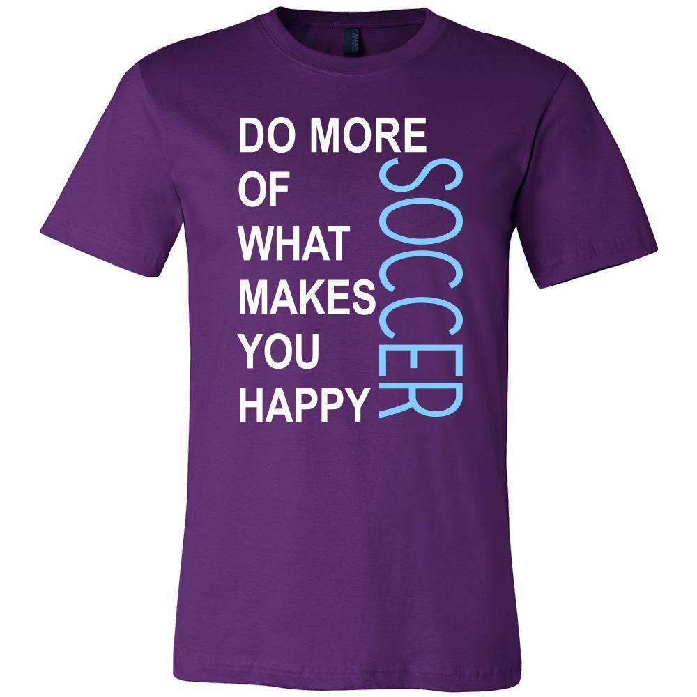 Soccer Shirt - Do more of what makes you happy Soccer- Sport Gift-T-shirt-Teelime | shirts-hoodies-mugs