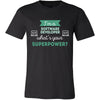 Software developer Shirt - I'm a Software developer, what's your superpower? - Profession Gift-T-shirt-Teelime | shirts-hoodies-mugs