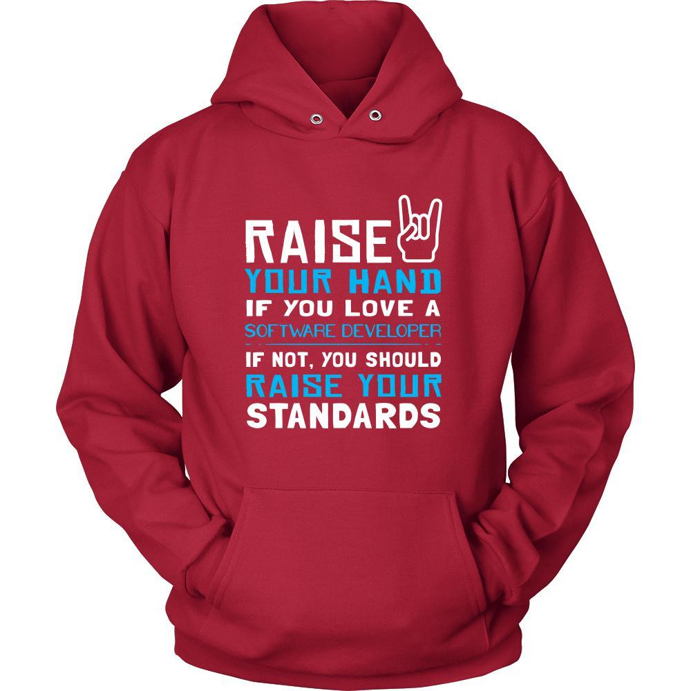 Software Developer Shirt - Raise your hand if you love Software Developer, if not raise your standards - Profession Gift-T-shirt-Teelime | shirts-hoodies-mugs
