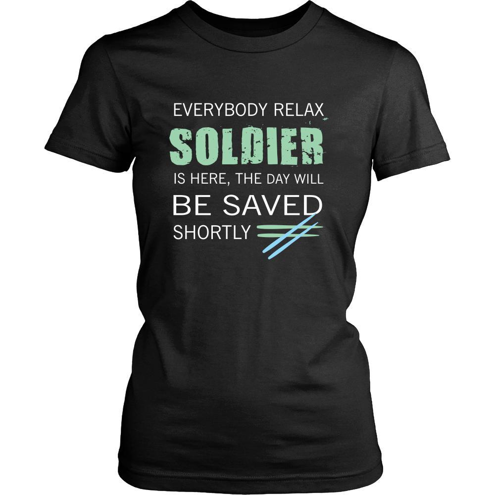 Soldier Shirt - Everyone relax the Soldier is here, the day will be save shortly - Profession Gift-T-shirt-Teelime | shirts-hoodies-mugs