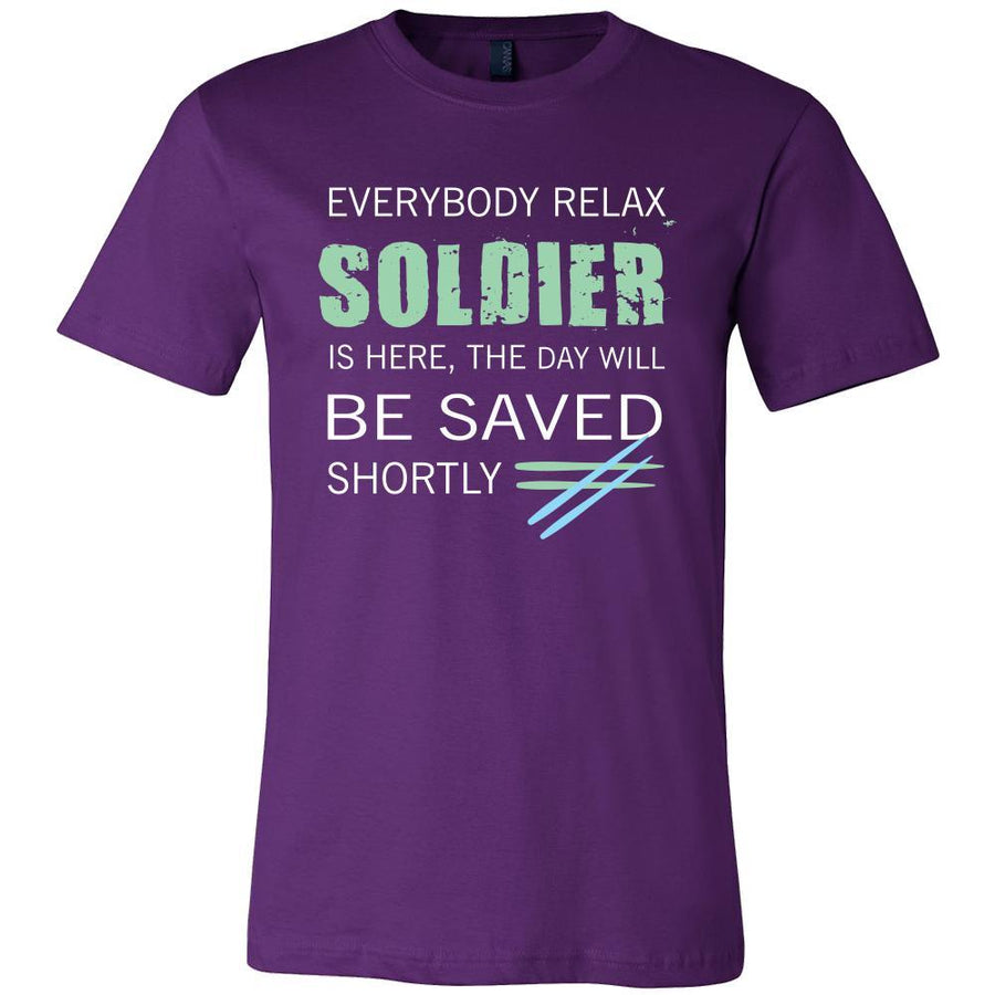 Soldier Shirt - Everyone relax the Soldier is here, the day will be save shortly - Profession Gift-T-shirt-Teelime | shirts-hoodies-mugs