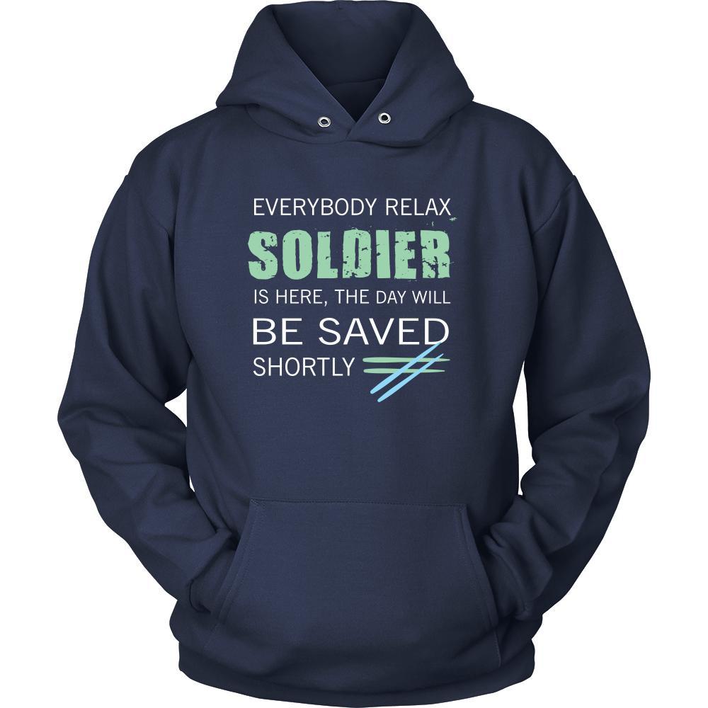 Soldier Shirt - Everyone relax the Soldier is here, the day will be save shortly - Profession Gift-T-shirt-Teelime | shirts-hoodies-mugs