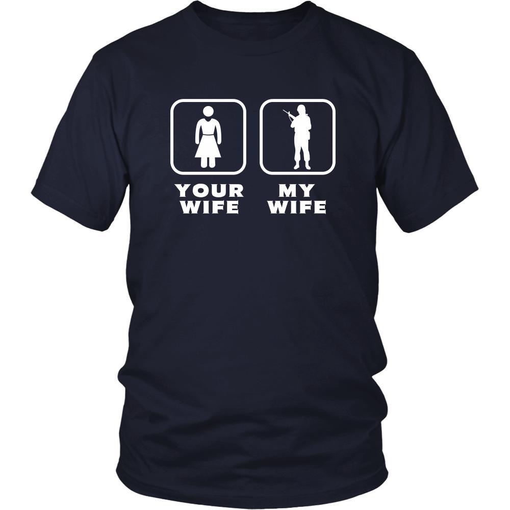 Soldier - Your wife My wife - Father's Day Profession/Job Shirt-T-shirt-Teelime | shirts-hoodies-mugs