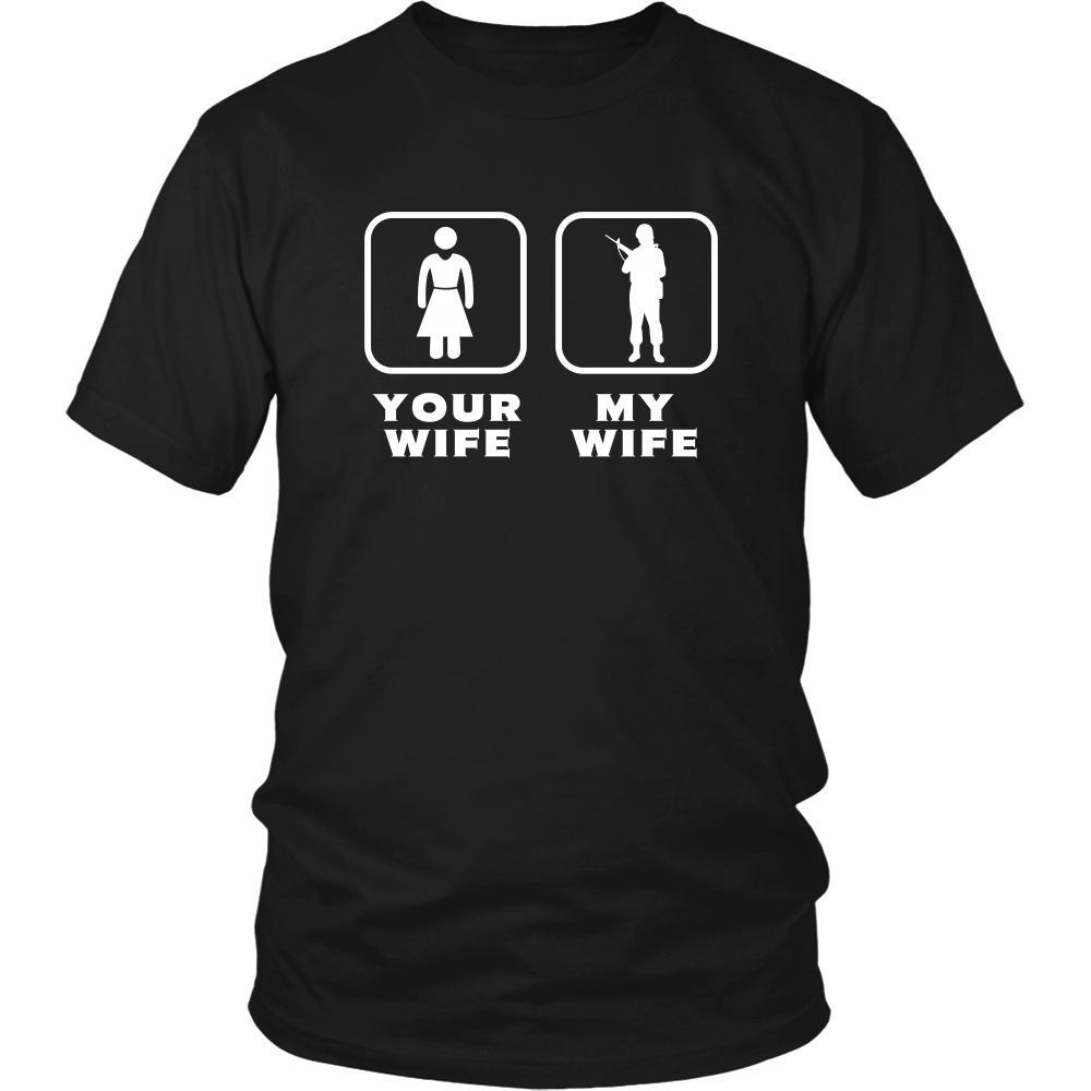 Soldier - Your wife My wife - Father's Day Profession/Job Shirt-T-shirt-Teelime | shirts-hoodies-mugs