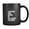 Solomon Islands Legends are born in Solomon Islands 11oz Black Mug-Drinkware-Teelime | shirts-hoodies-mugs