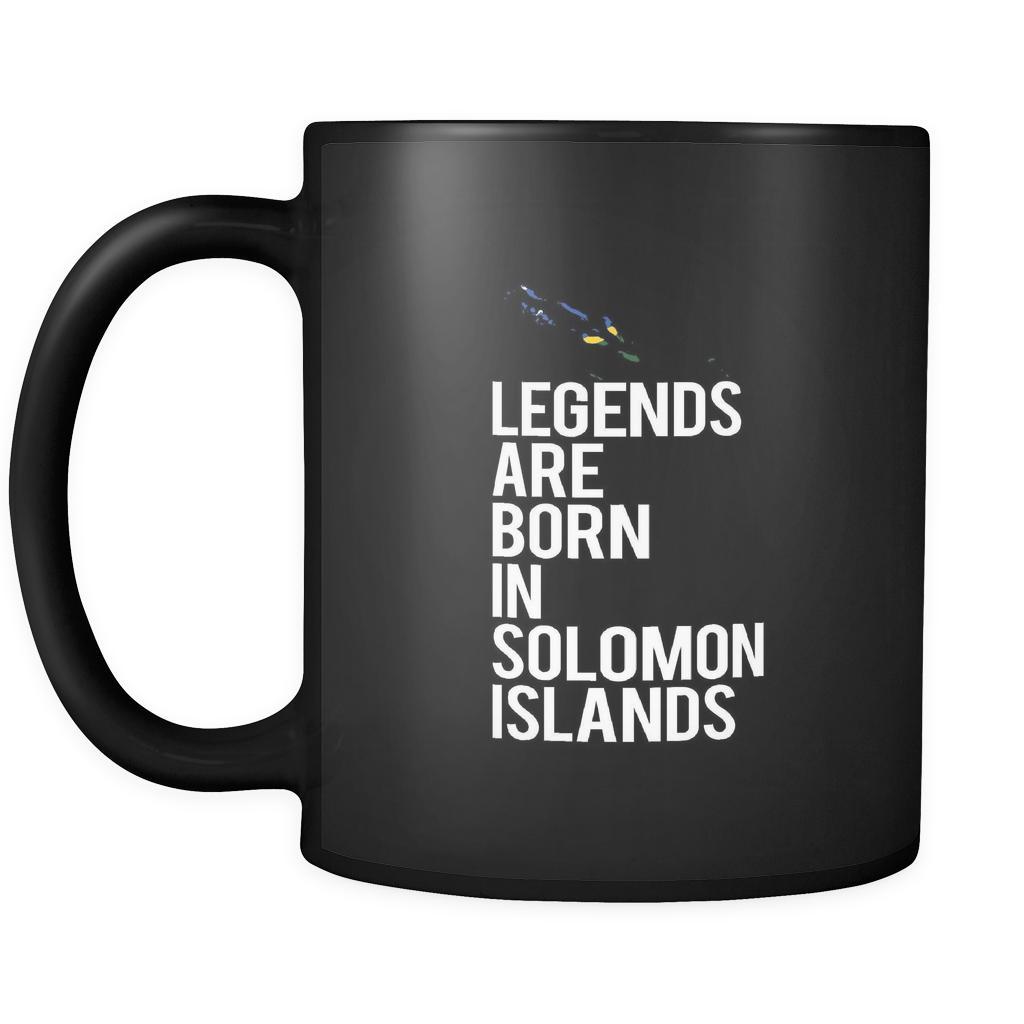 Solomon Islands Legends are born in Solomon Islands 11oz Black Mug-Drinkware-Teelime | shirts-hoodies-mugs