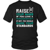 Sonographer Shirt - Raise your hand if you love Sonographer, if not raise your standards - Profession Gift-T-shirt-Teelime | shirts-hoodies-mugs