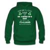 St. Patrick's Day - Everyone is a little Irish, except Italians - Unisex Hoodie-Men's Hoodie-Teelime | shirts-hoodies-mugs