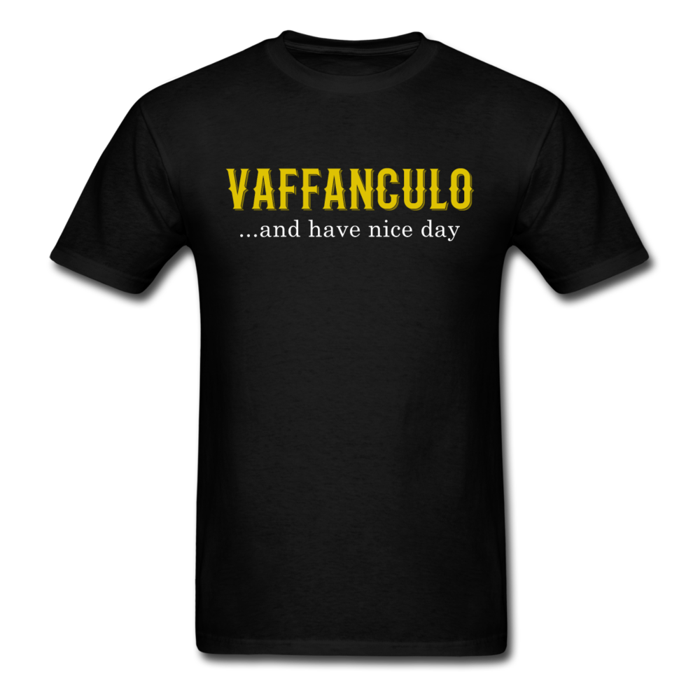 Italian T Shirt - Vaffanculo... and have a nice day Unisex T-Shirt-Men's T-Shirt-Teelime | shirts-hoodies-mugs