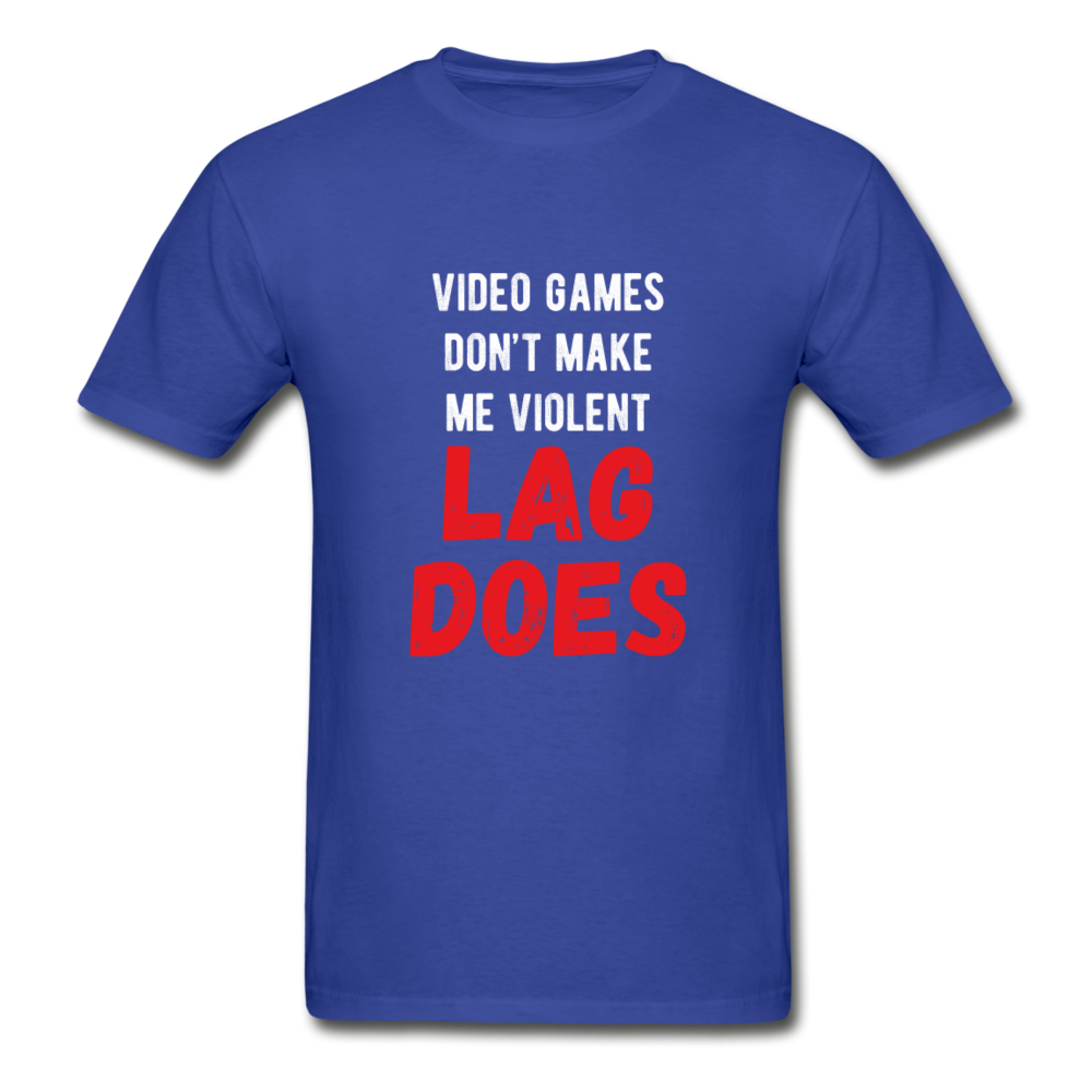 Video Games Don't Make Me Violent Lag Does Unisex T-Shirt-Hanes Adult Tagless T-Shirt-Teelime | shirts-hoodies-mugs