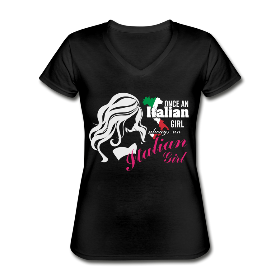 Once an Italian girl always an Italian Girl Women's V-Neck T-Shirt-Women's V-Neck T-Shirt-Teelime | shirts-hoodies-mugs