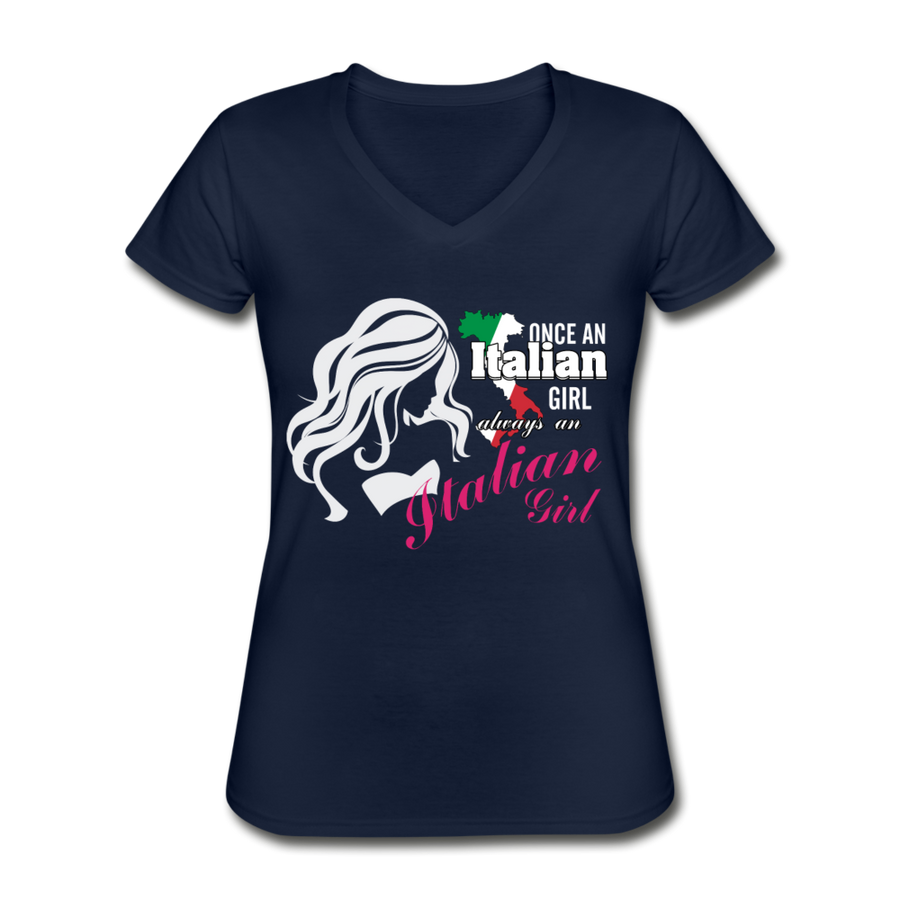 Once an Italian girl always an Italian Girl Women's V-Neck T-Shirt-Women's V-Neck T-Shirt-Teelime | shirts-hoodies-mugs