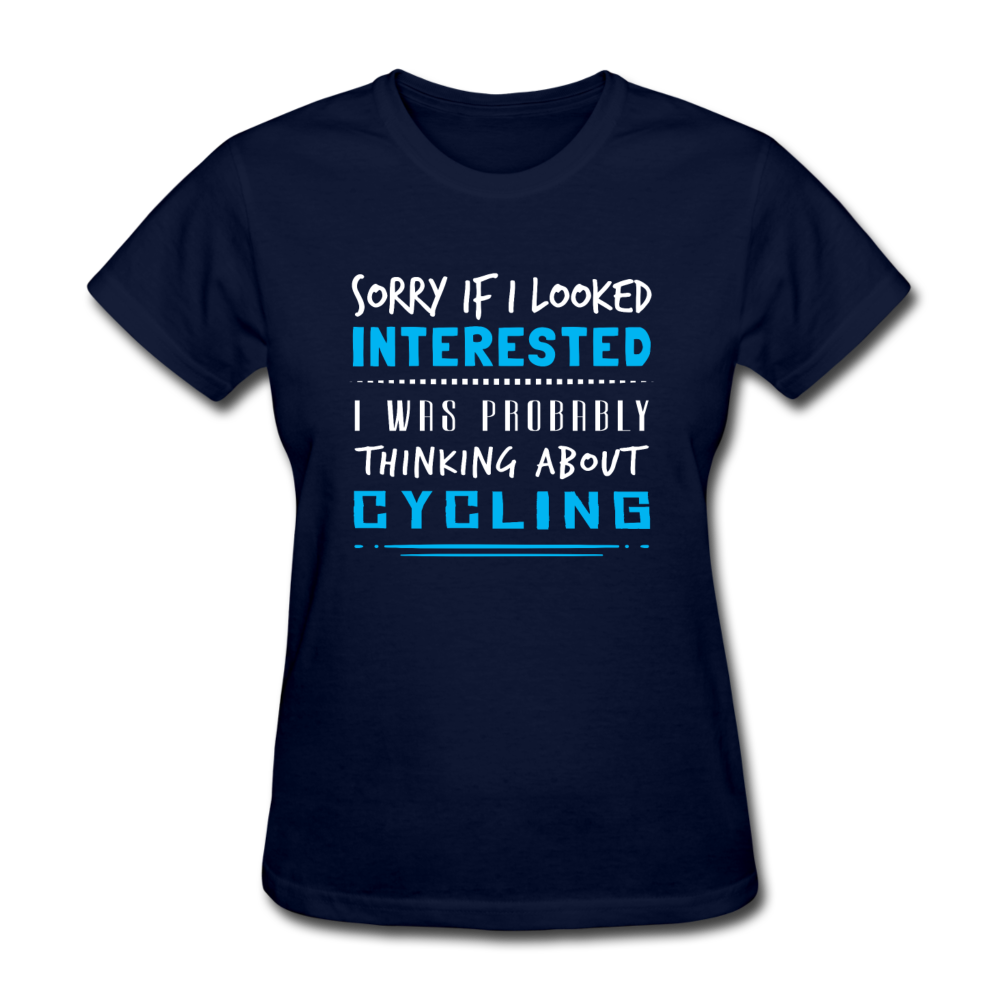 Sorry If I Looked Interested, I Think About Cycling-Women's T-Shirt-Teelime | shirts-hoodies-mugs