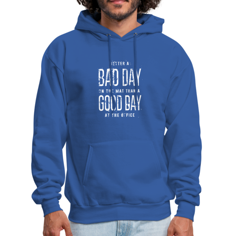 BJJ - Better a Bad Day on the Mat Than a Good Day at the Office Unisex Hoodie-Men's Hoodie-Teelime | shirts-hoodies-mugs