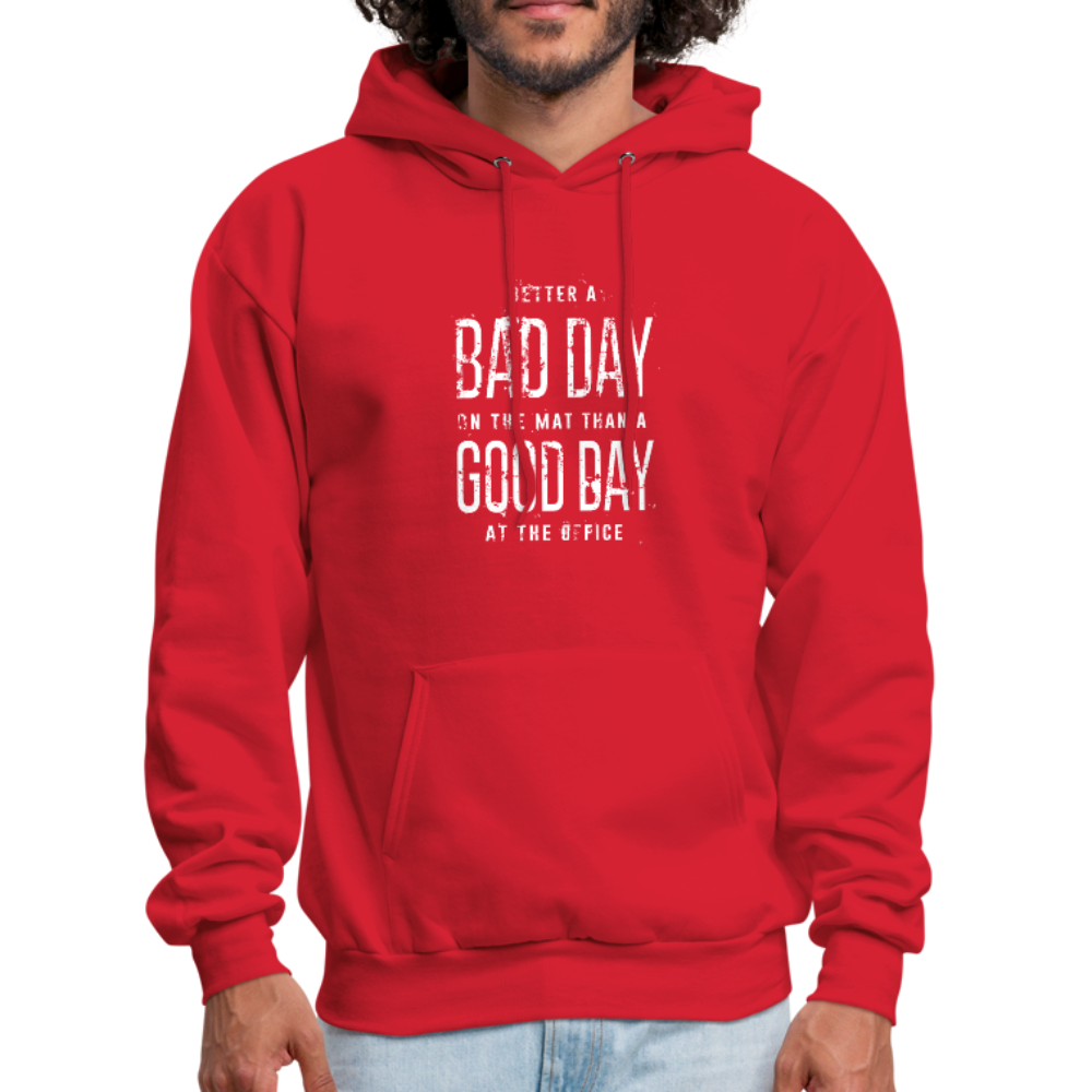 BJJ - Better a Bad Day on the Mat Than a Good Day at the Office Unisex Hoodie-Men's Hoodie-Teelime | shirts-hoodies-mugs