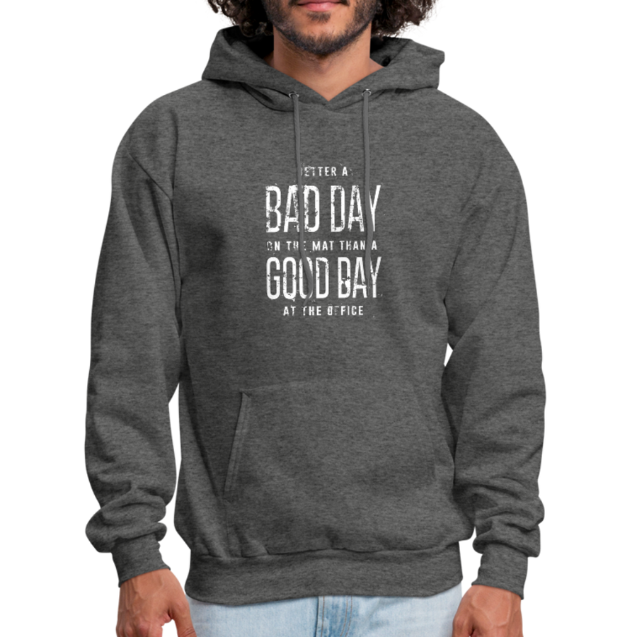 BJJ - Better a Bad Day on the Mat Than a Good Day at the Office Unisex Hoodie-Men's Hoodie-Teelime | shirts-hoodies-mugs