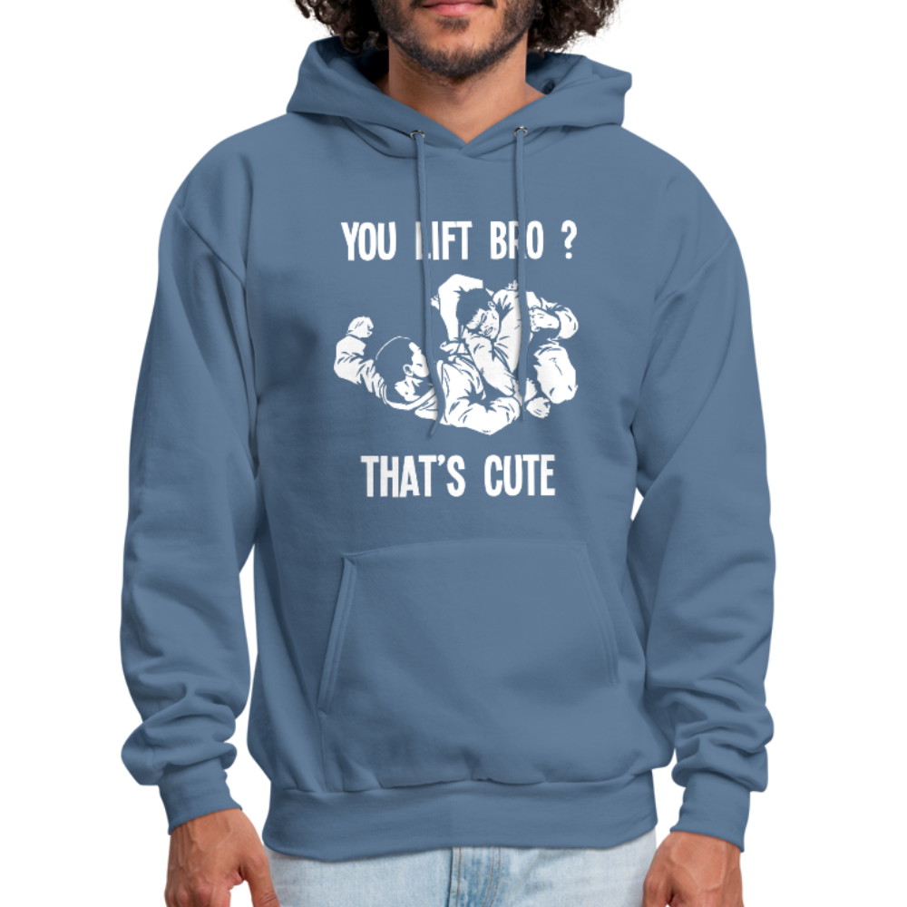 BJJ - You Lift Bro? That's Cute Unisex Hoodie-Men's Hoodie-Teelime | shirts-hoodies-mugs