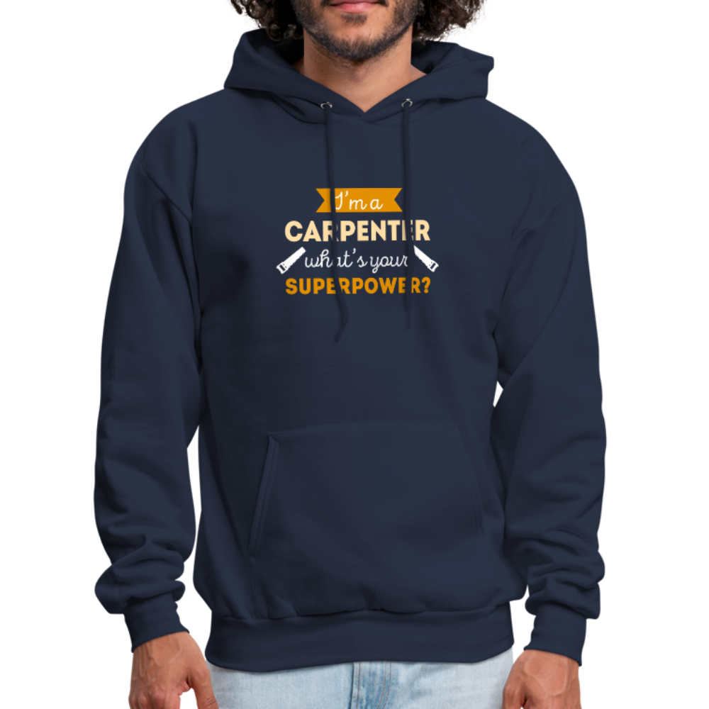 I'm a Carpenter, What's Your Superpower? Unisex Hoodie-Men's Hoodie-Teelime | shirts-hoodies-mugs