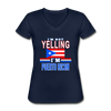 I'm Not Yelling I'm Puerto Rican Women's V-Neck T-Shirt-Women's V-Neck T-Shirt-Teelime | shirts-hoodies-mugs