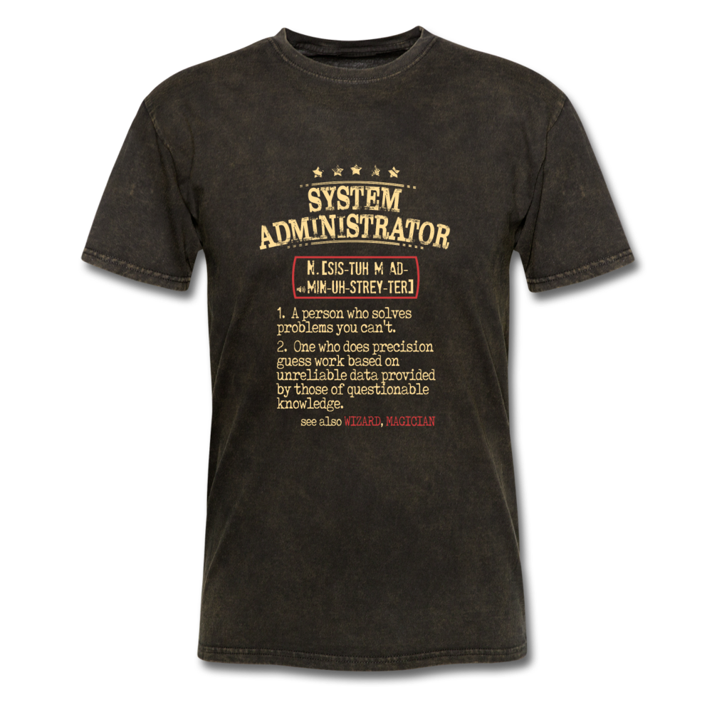 System Admin- Person Who Solves Problems You Can't See, Also WIZARD, MAGICIAN Unisex T-Shirt-Men's T-Shirt-Teelime | shirts-hoodies-mugs