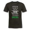 My Doctor Told Me To Take My Iron Every Day And To Live On Greens Unisex T-Shirt-Men's T-Shirt-Teelime | shirts-hoodies-mugs