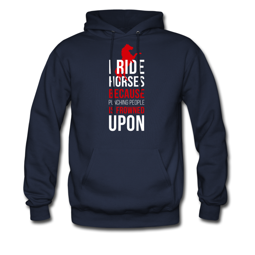 I Ride Horses Because Punching People is Frowned Upon Unisex Hoodie-Men's Hoodie-Teelime | shirts-hoodies-mugs