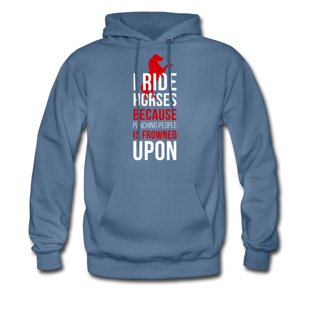 I Ride Horses Because Punching People is Frowned Upon Unisex Hoodie-Men's Hoodie-Teelime | shirts-hoodies-mugs