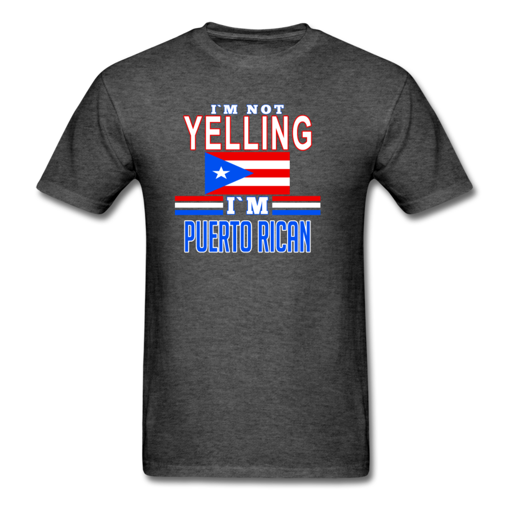 I'm Not Yelling I'm Puerto Rican Unisex T-Shirt-Men's T-Shirt-Teelime | shirts-hoodies-mugs