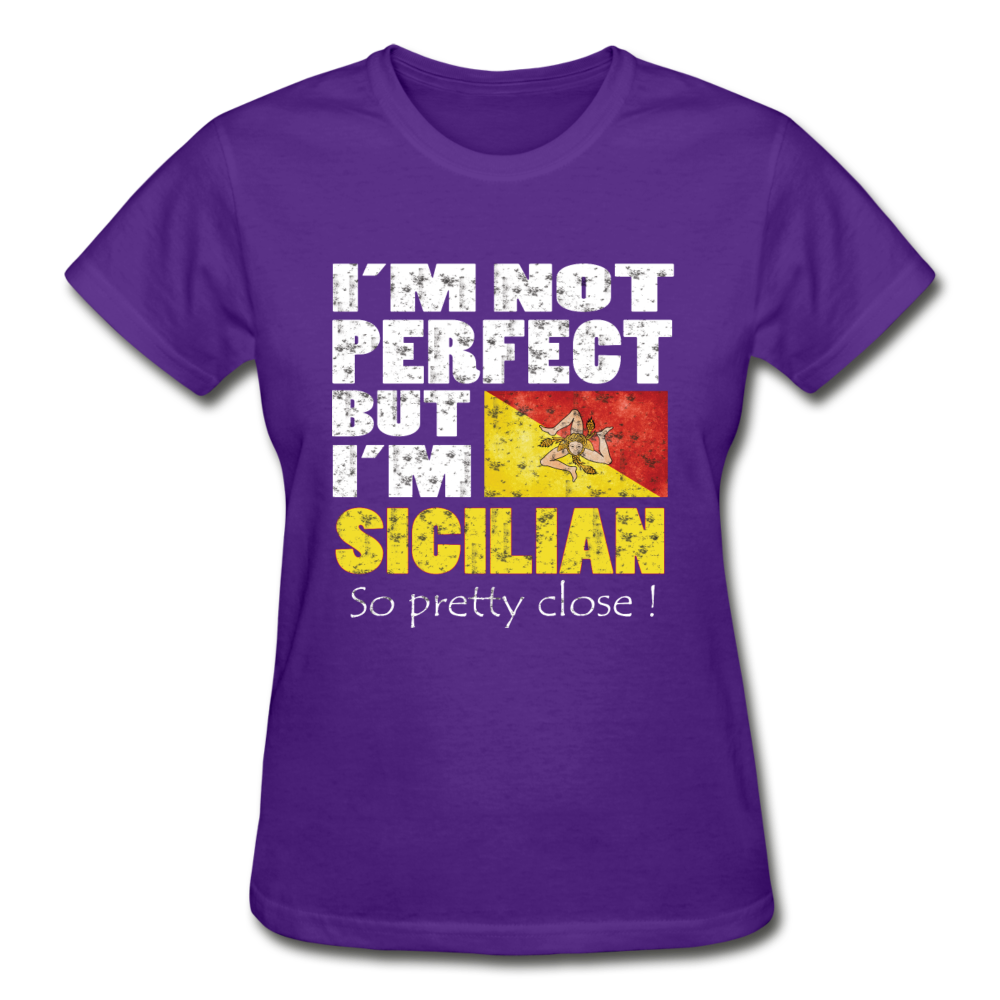 I'm not perfect but I'm Sicilian. So pretty close Gildan Ultra Cotton Ladies T-Shirt-Gildan Ultra Cotton Ladies T-Shirt-Teelime | shirts-hoodies-mugs