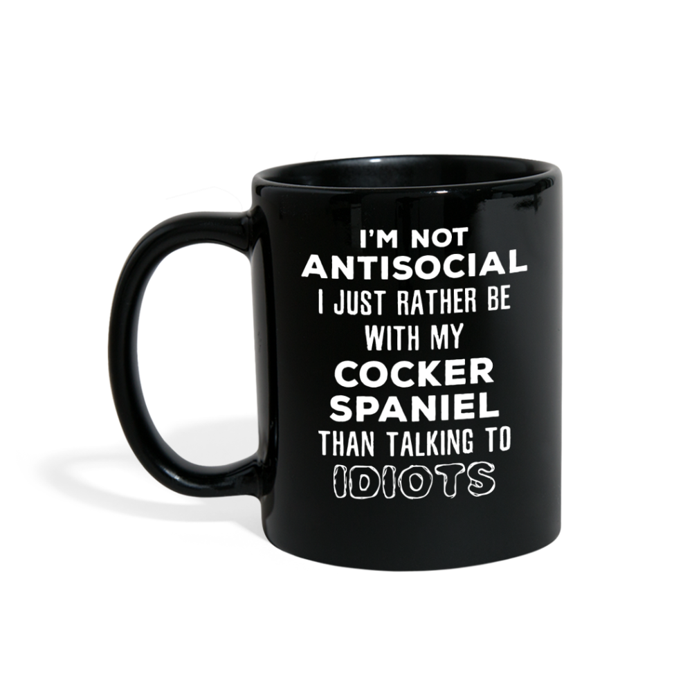 Cocker Spaniel I'm Not Antisocial I Just Rather Be With My Cocker Spaniel Full Color Mug-Full Colour Mug | Printequipment-Teelime | shirts-hoodies-mugs