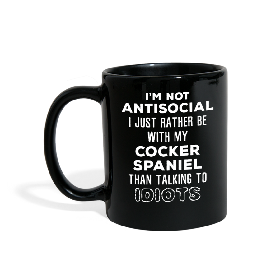 Cocker Spaniel I'm Not Antisocial I Just Rather Be With My Cocker Spaniel Full Color Mug-Full Colour Mug | Printequipment-Teelime | shirts-hoodies-mugs