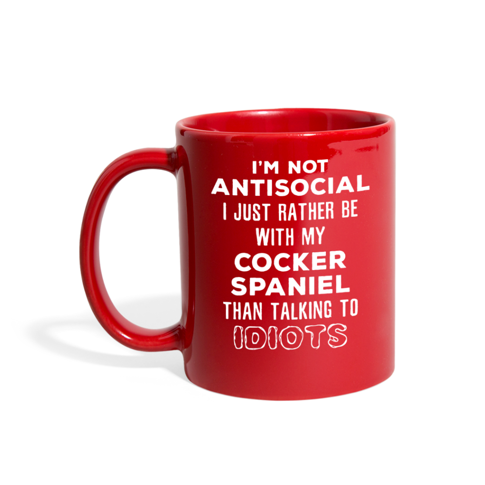 Cocker Spaniel I'm Not Antisocial I Just Rather Be With My Cocker Spaniel Full Color Mug-Full Colour Mug | Printequipment-Teelime | shirts-hoodies-mugs