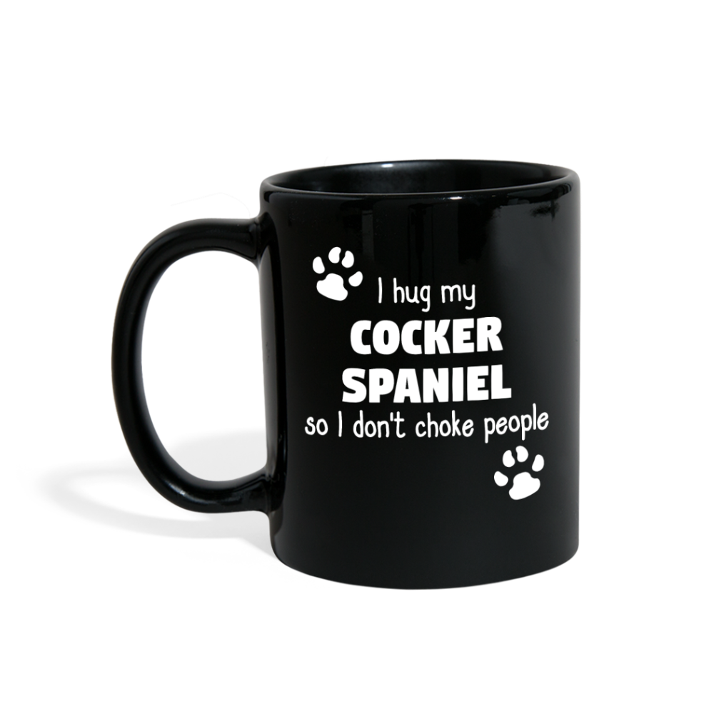 Cocker Spaniel I Hug My Cocker Spaniel Full Color Mug