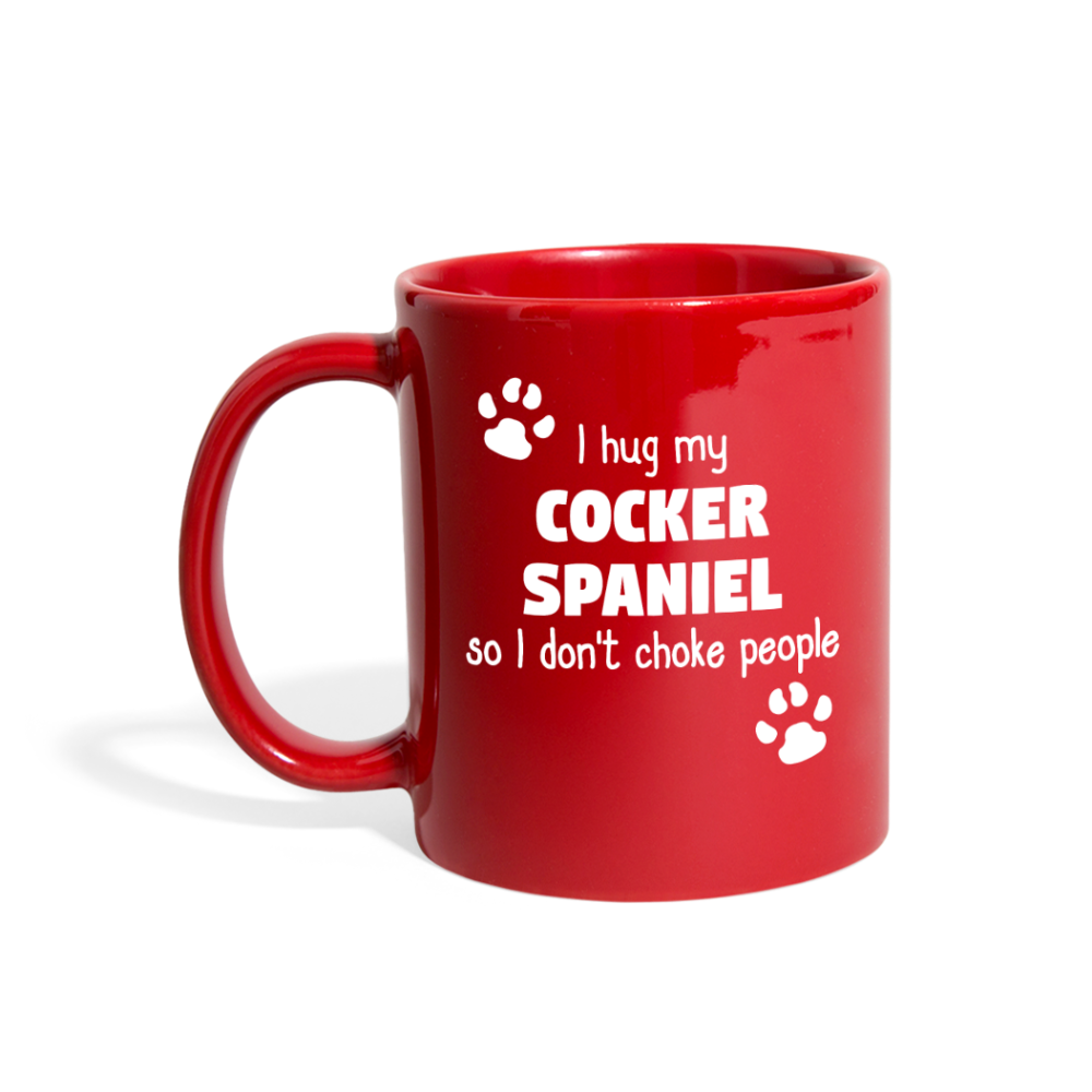 Cocker Spaniel I Hug My Cocker Spaniel Full Color Mug-Full Colour Mug | Printequipment-Teelime | shirts-hoodies-mugs