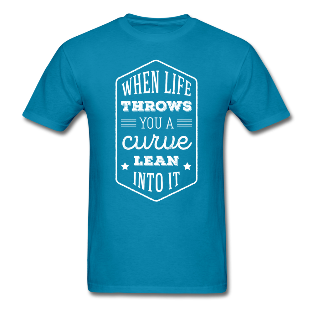 When Life Throws You a Curve Lean Into It Unisex T-Shirt-Unisex Classic T-Shirt | Fruit of the Loom 3930-Teelime | shirts-hoodies-mugs
