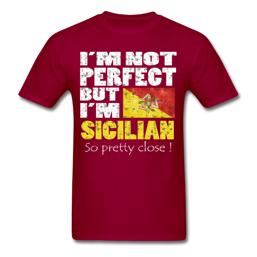 I'm not Perfect But I'm Sicilian. So Pretty Close Unisex T-Shirt-Unisex Classic T-Shirt | Fruit of the Loom 3930-Teelime | shirts-hoodies-mugs